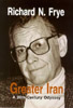 Greater Iran: A 20th-century Odyssey