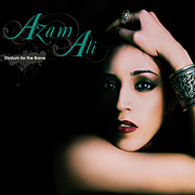 Azam Ali's 2nd solo album: Elysium for the Brave